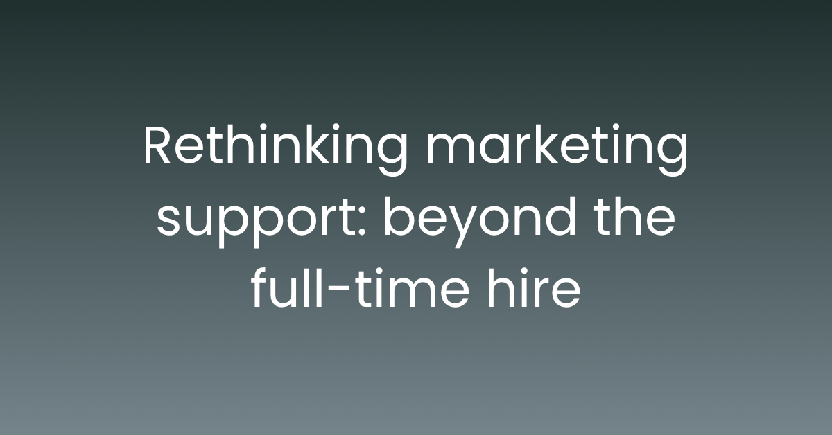 Rethinking marketing support